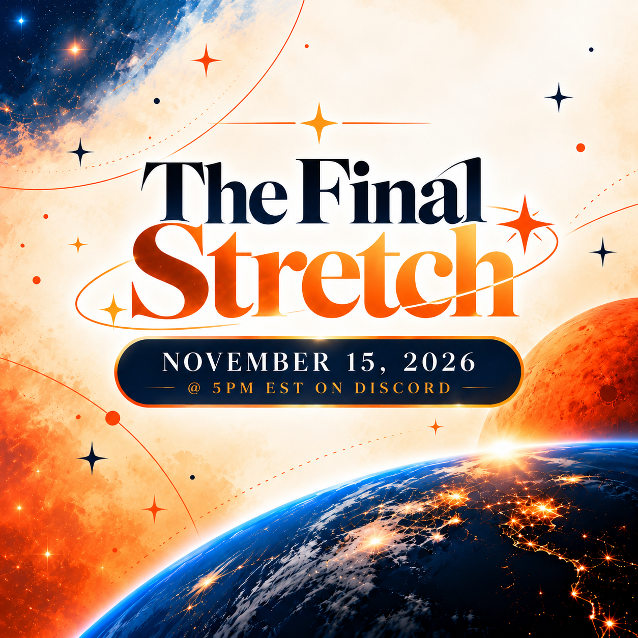 The Final Stretch event poster — November 15, 2026, 5 PM EST on Discord
